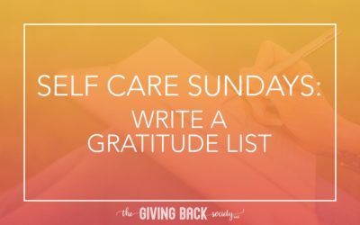 SELF CARE SUNDAYS: WRITE A GRATITUDE LIST