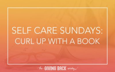 SELF CARE SUNDAYS: CURL UP WITH A BOOK