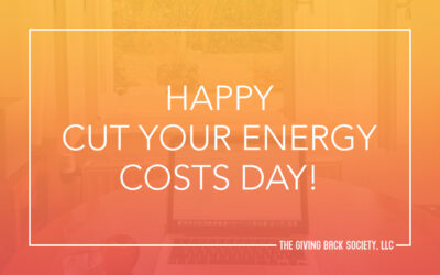 HAPPY CUT YOUR ENERGY COSTS DAY!