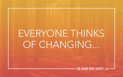 Everyone thinks of changing the world…